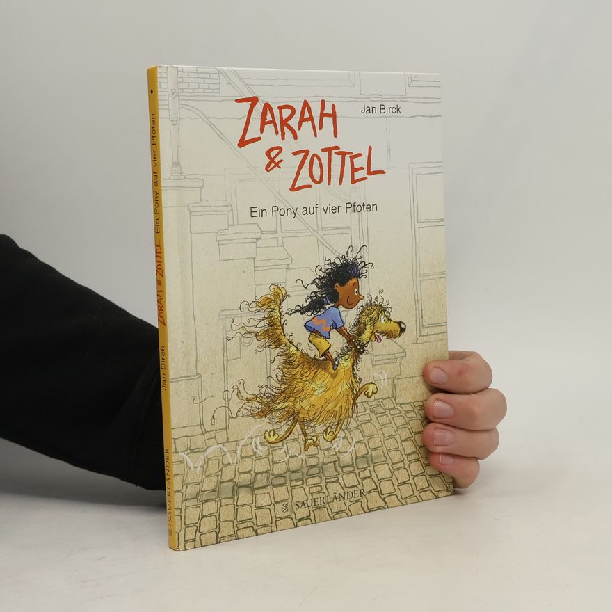 Jan Birck Zarah & Zottel - ein Pony auf vier Pfoten