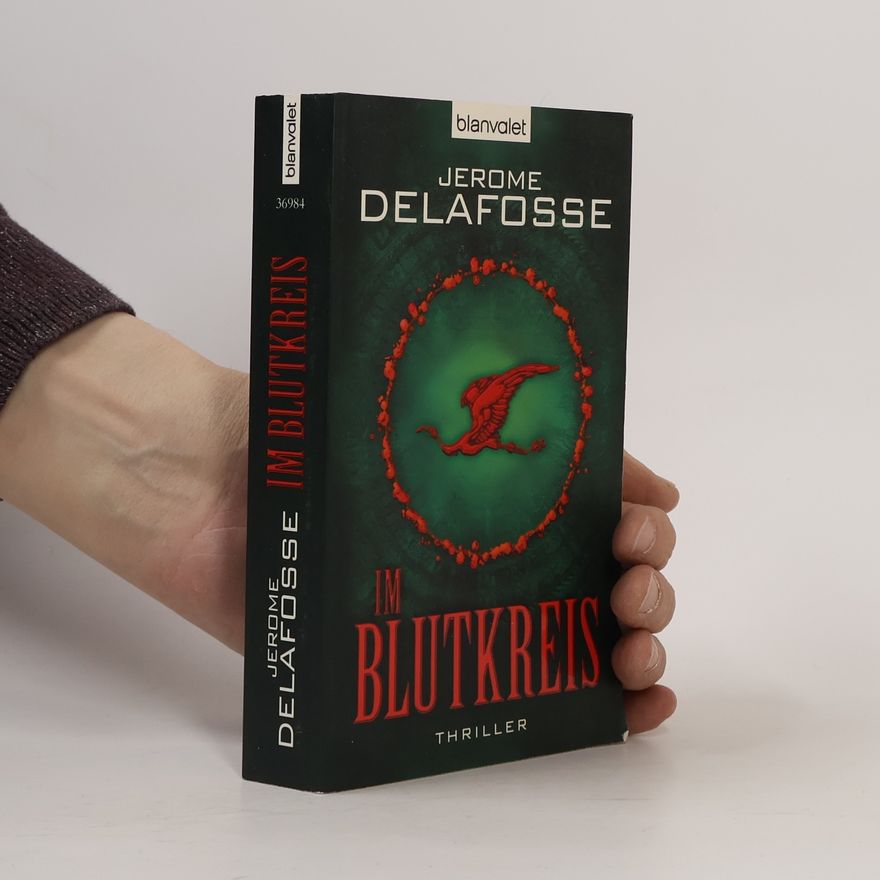 Je ro me Delafosse Im Blutkreis