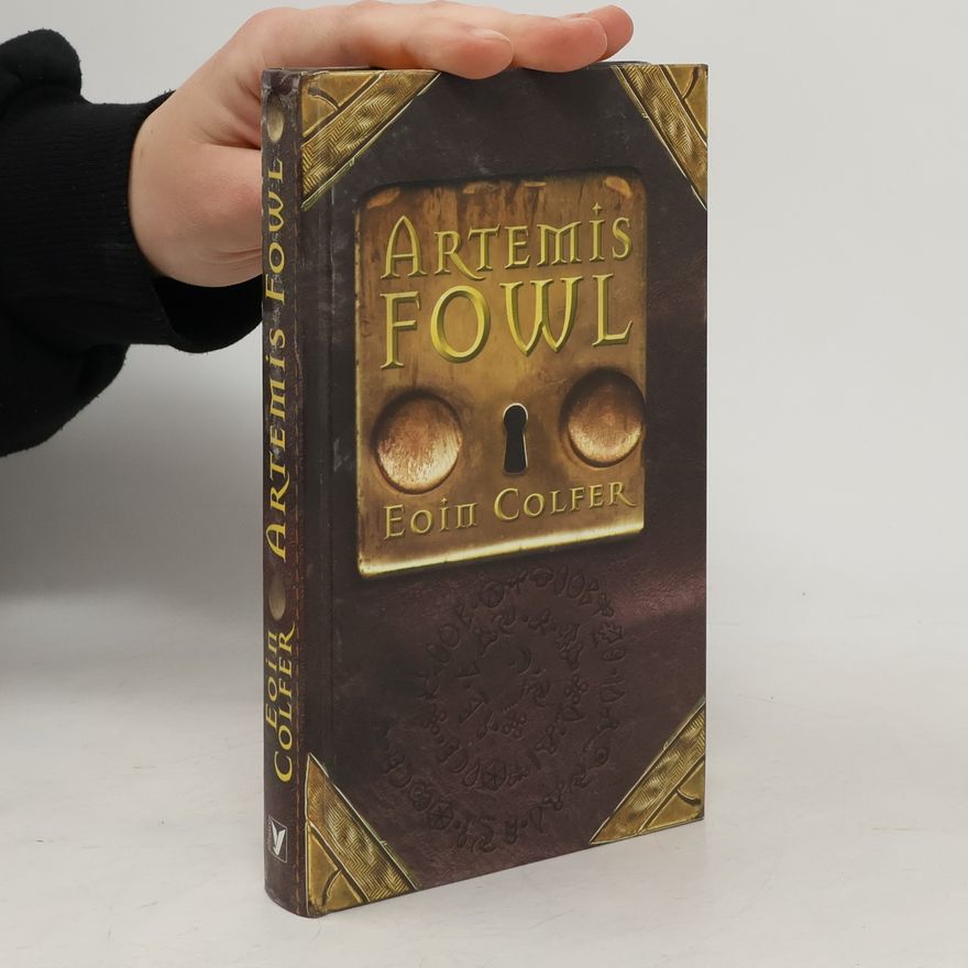 Eoin Colfer Artemis Fowl. 1. díl