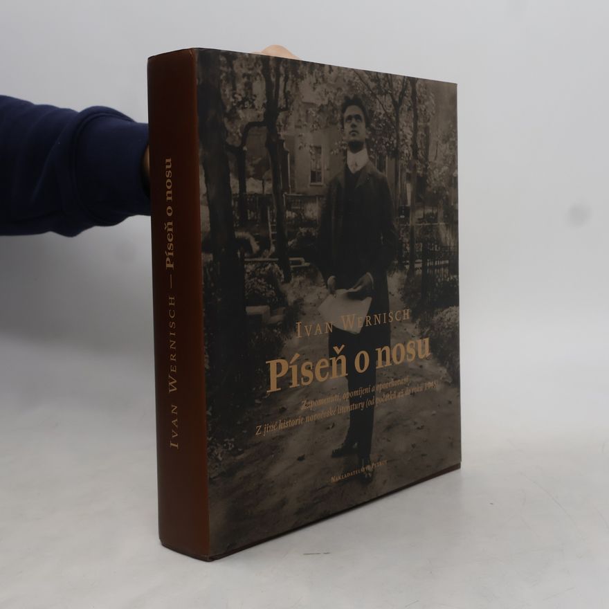 Ivan Wernisch Píseň o nosu