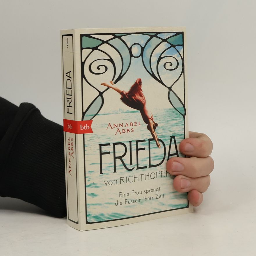 Annabel Abbs Frieda von Richthofen