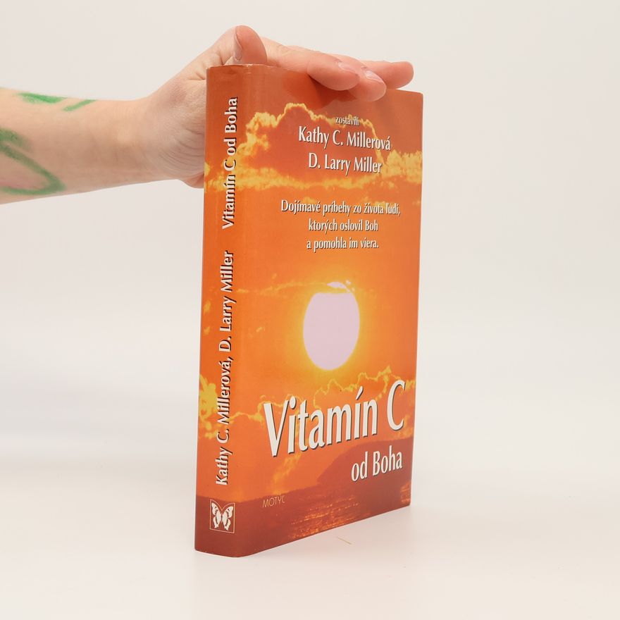 D. Larry Miller Vitamín C od Boha