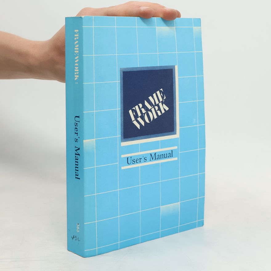 Autorenkollektiv Framework. User's Manual