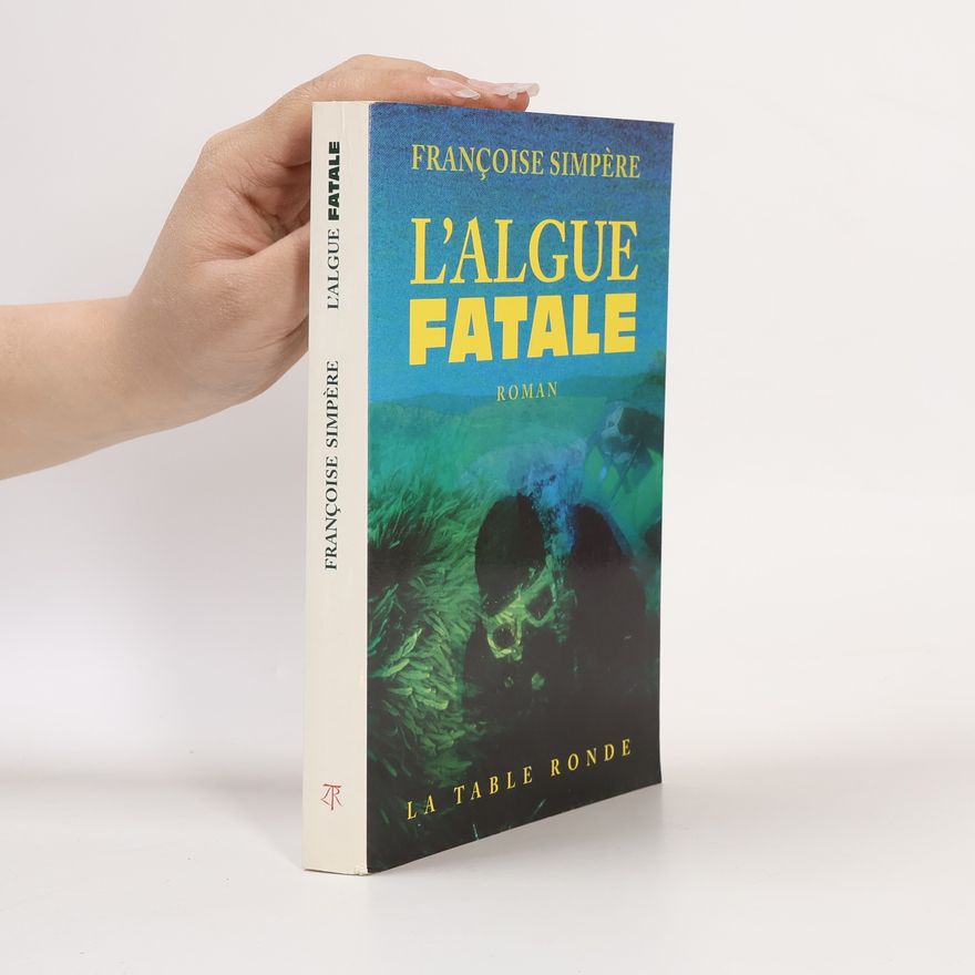 Francoise Simpere L'algue fatale