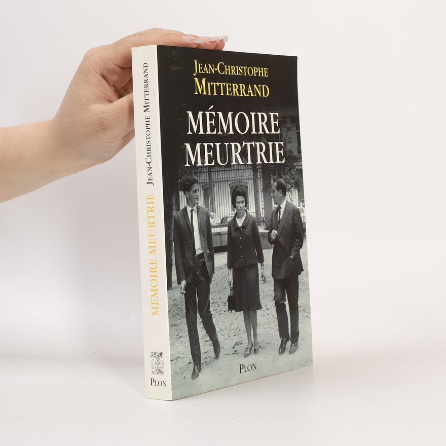Jean-Christophe Mitterrand Mémoire meurtrie