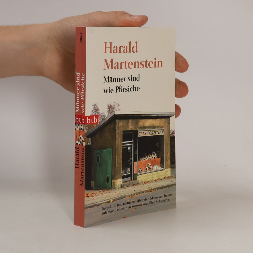 Harald Martenstein Männer sind wie Pfirsiche