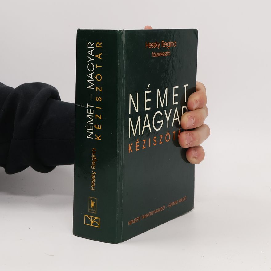 Regina Hessky Német-magyar kéziszótár