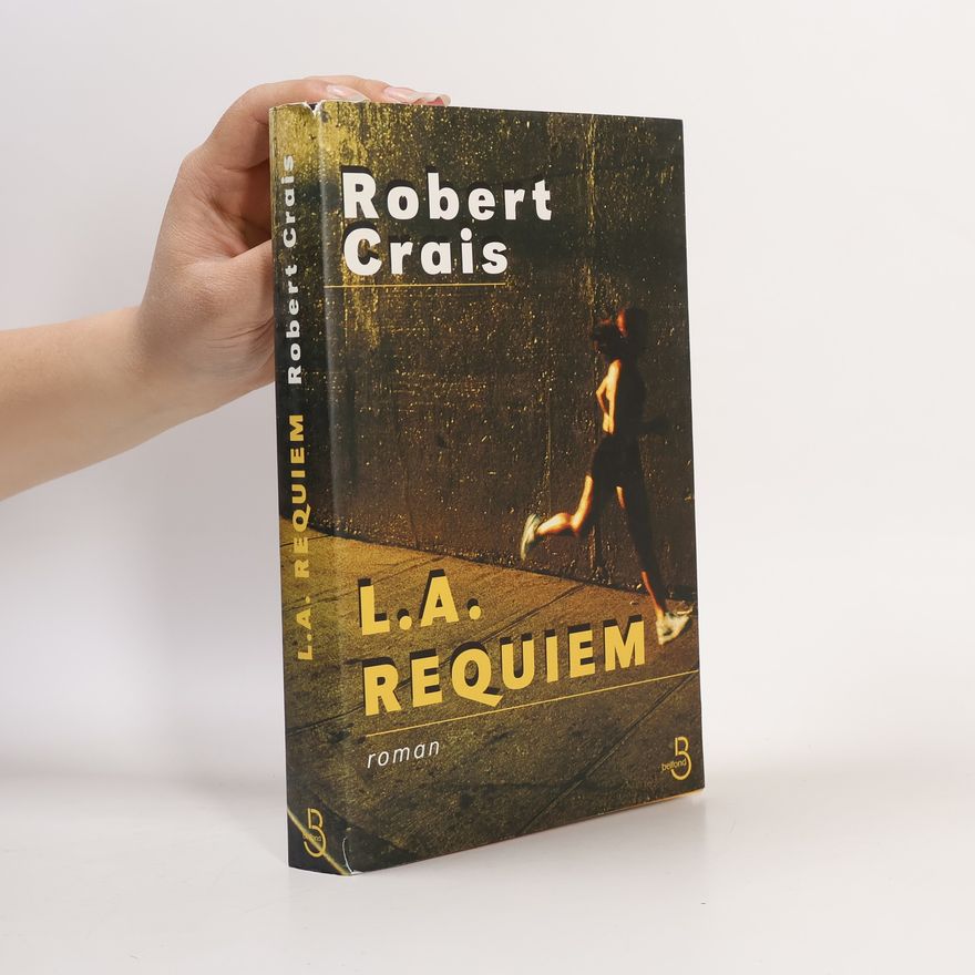 Robert Crais L.A. Requiem