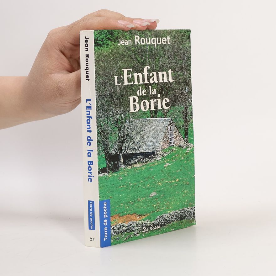 Jean Rouquet Terre de poche: L'Enfant de la Borie