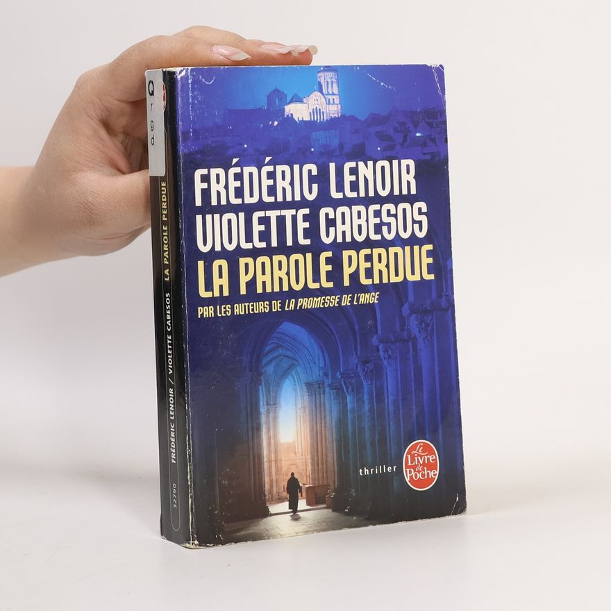 Frédéric Lenoir La parole perdue