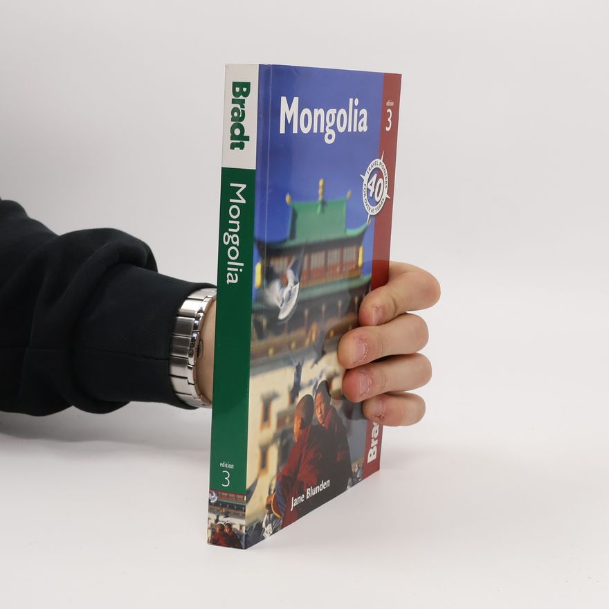 Jane Blunden Bradt - 3: Mongolia