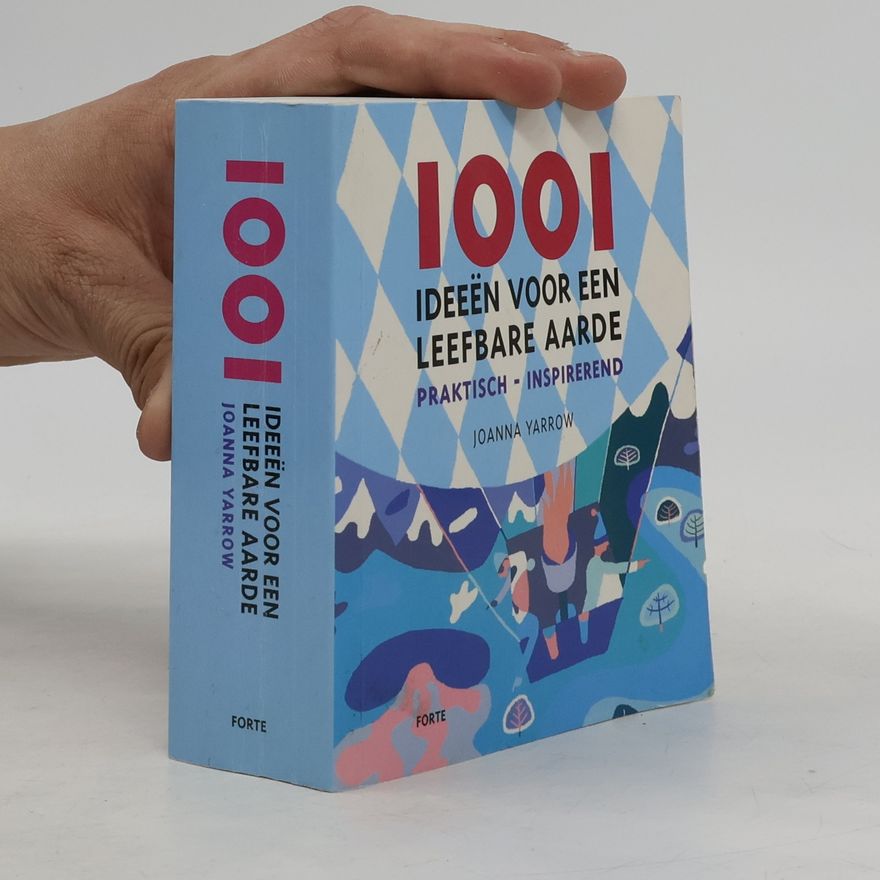 Anne-Marie van Benthum 1001 ideeën voor een leefbare aarde