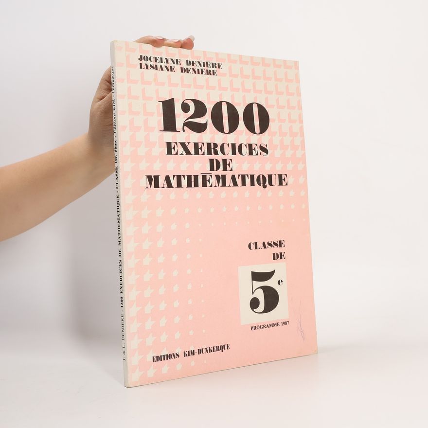 Lysiane Denière 1200 exercices de mathématique
