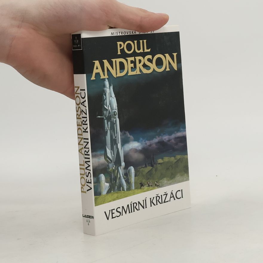 Poul Anderson Vesmírní křižáci