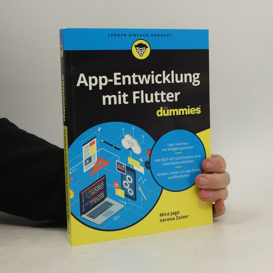 Mira Jago App-Entwicklung mit Flutter für Dummies