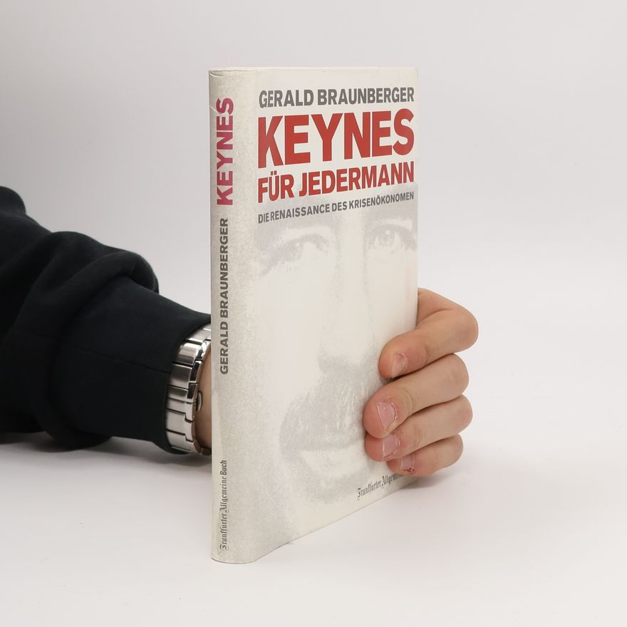 Gerald Braunberger Keynes für Jedermann