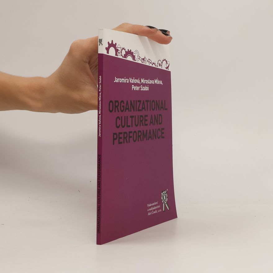 Jaromíra Vaňová Organizational Culture and Performance