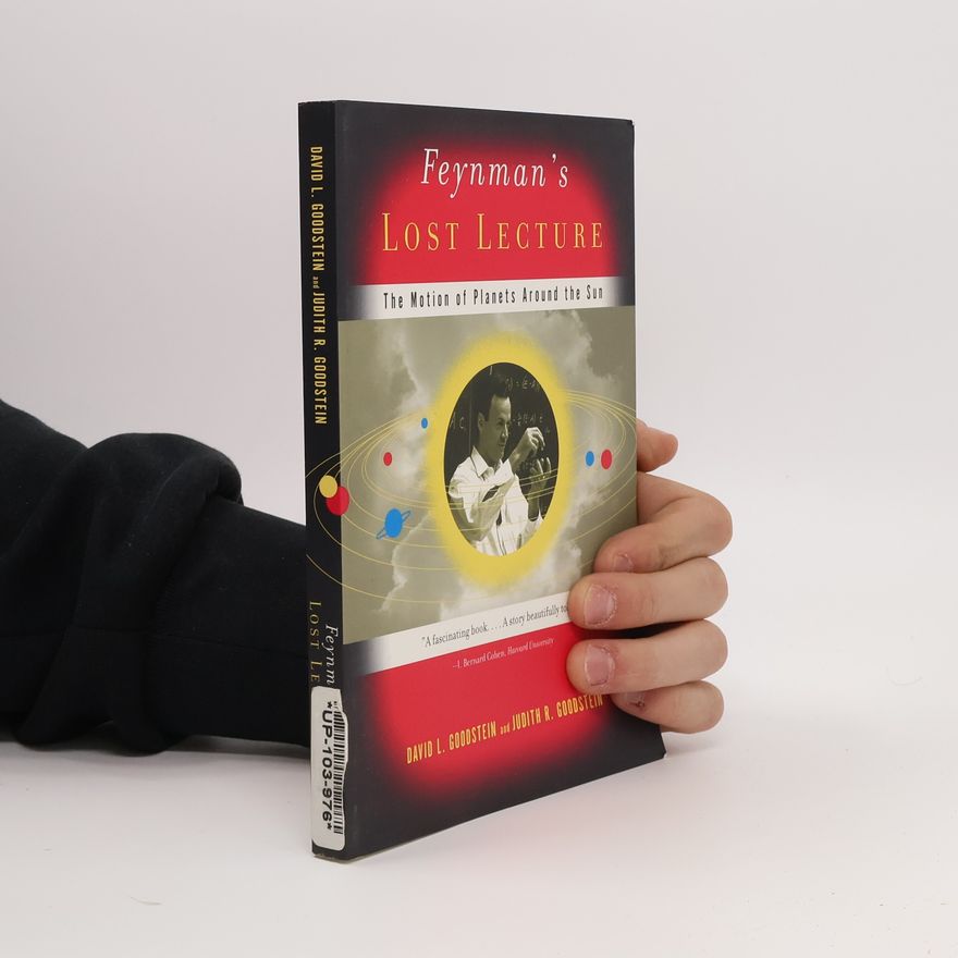 Judith R. Goodstein Feynman's Lost Lecture