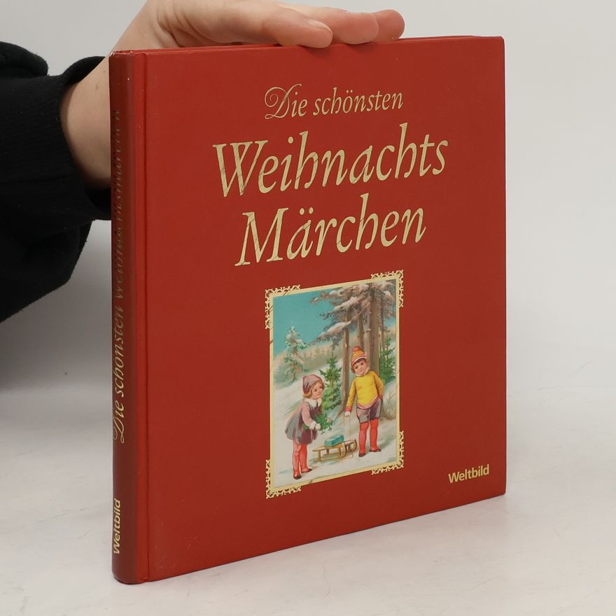 Autorenkollektiv Die schönsten Weihnachts-Märchen