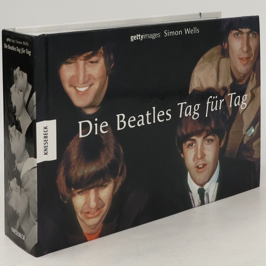Simon Wells Die Beatles Tag für Tag