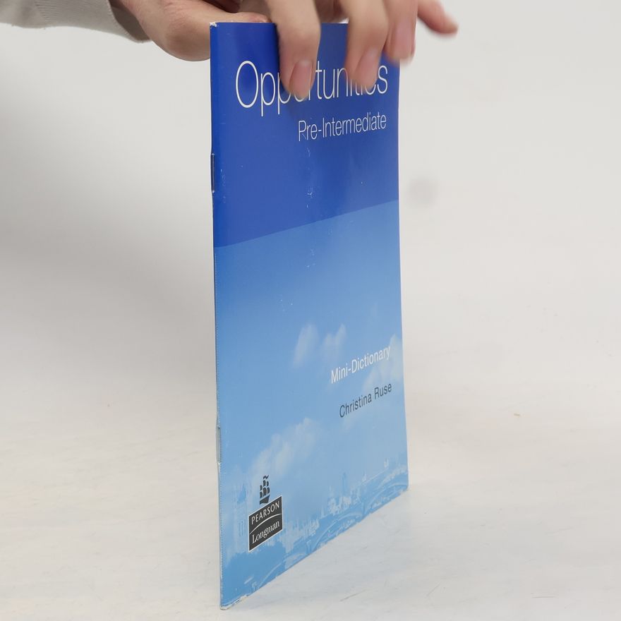 Christina Ruse Opportunities Pre-Intermediate. Mini - Dictionary