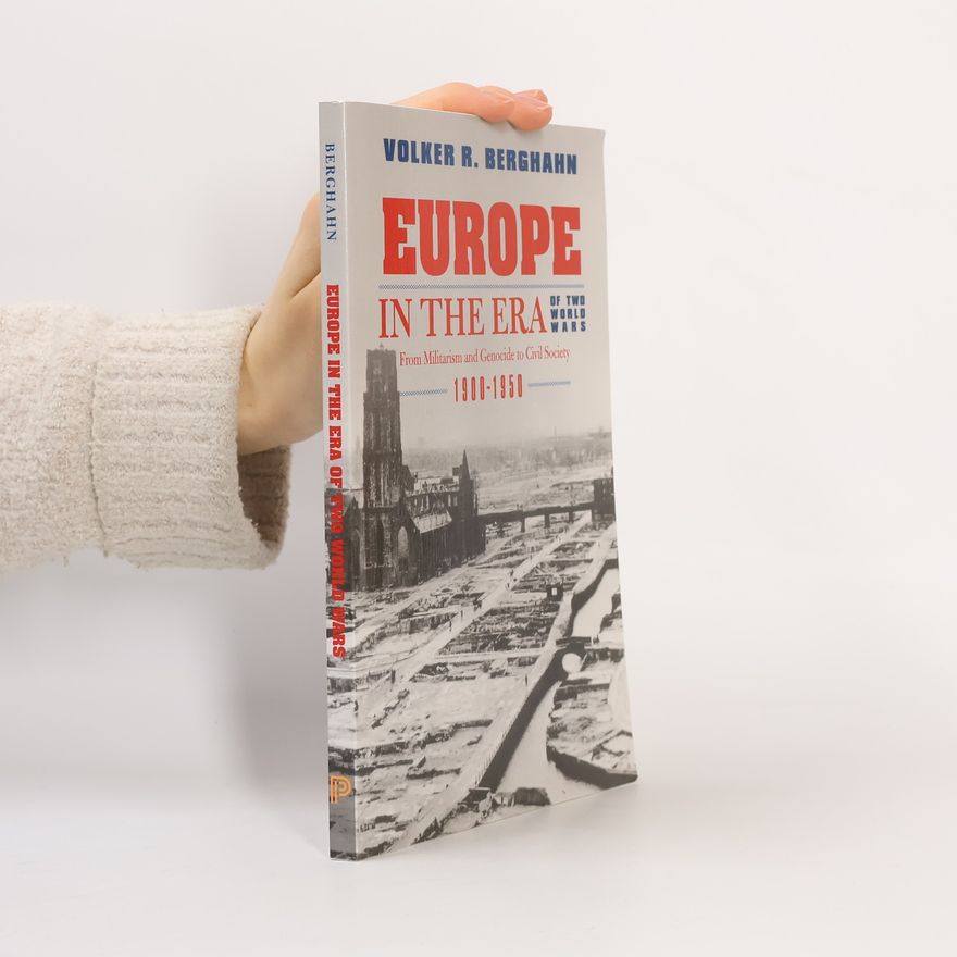 Volker Berghahn Europe in the Era of Two World Wars