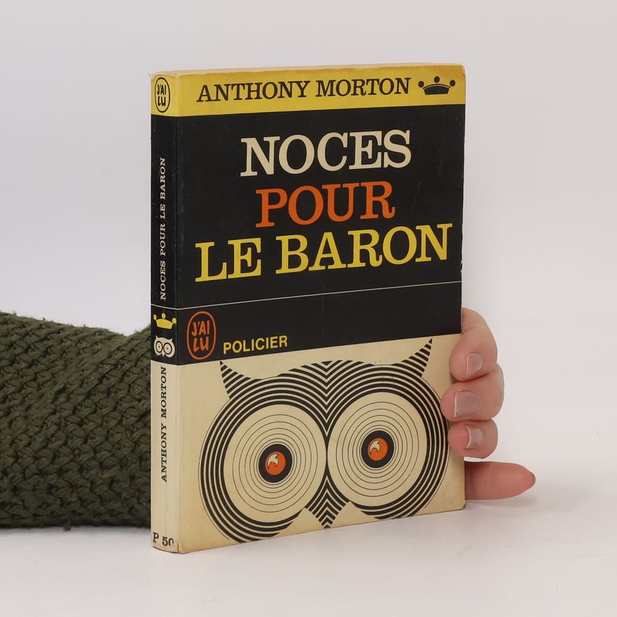 Anthony Morton Noces Pour le Baron