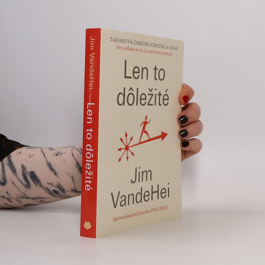 Jim VandeHei Len to dôležité