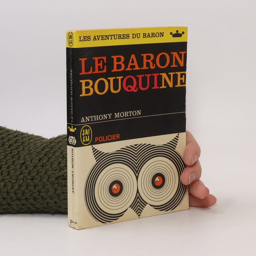 Anthony Morton Le Baron Bouquine