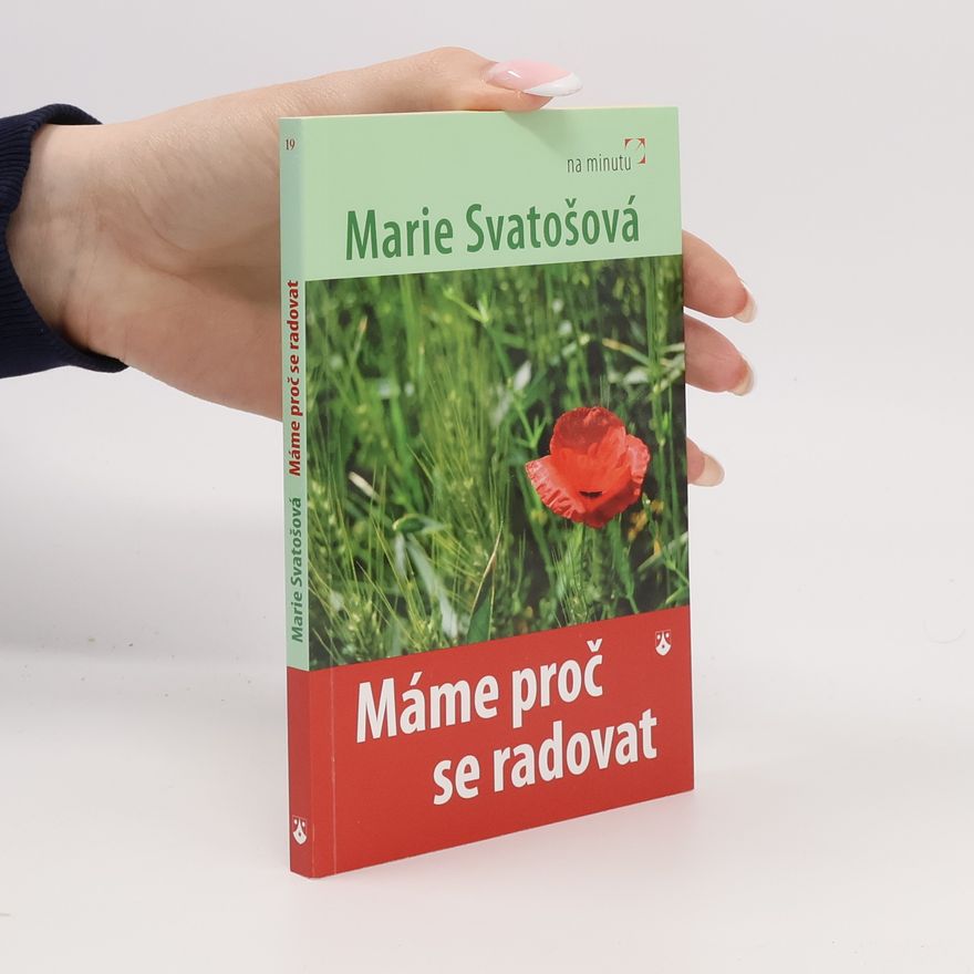Marie Svatošová Máme proč se radovat