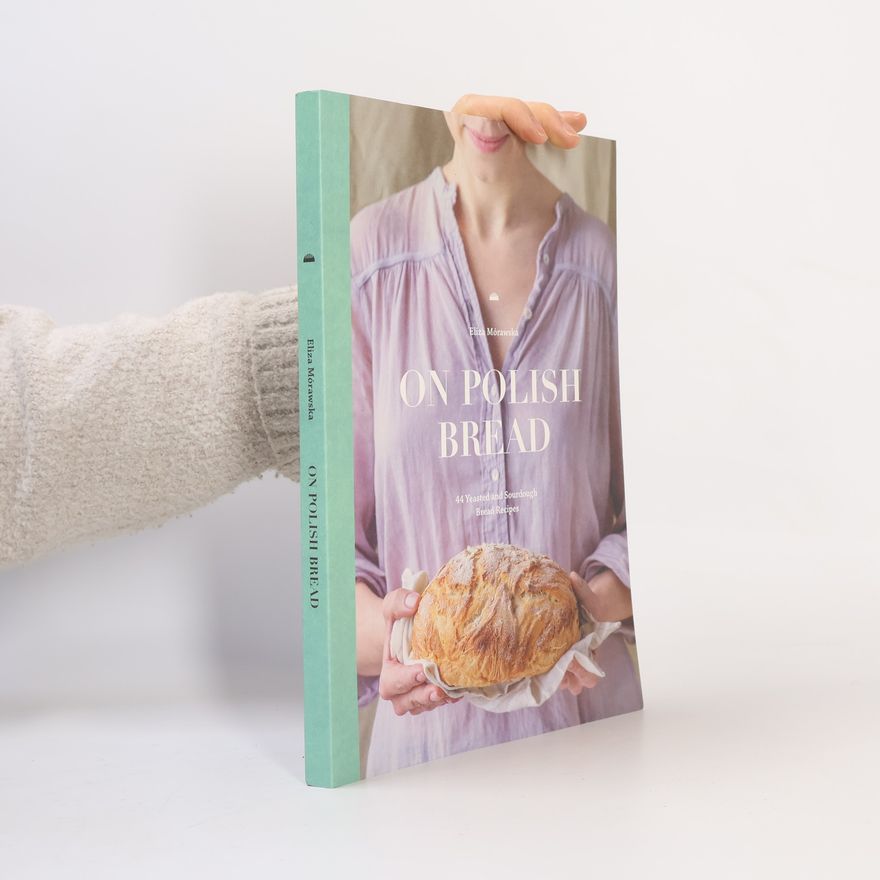Eliza Mórawska On Polish Bread