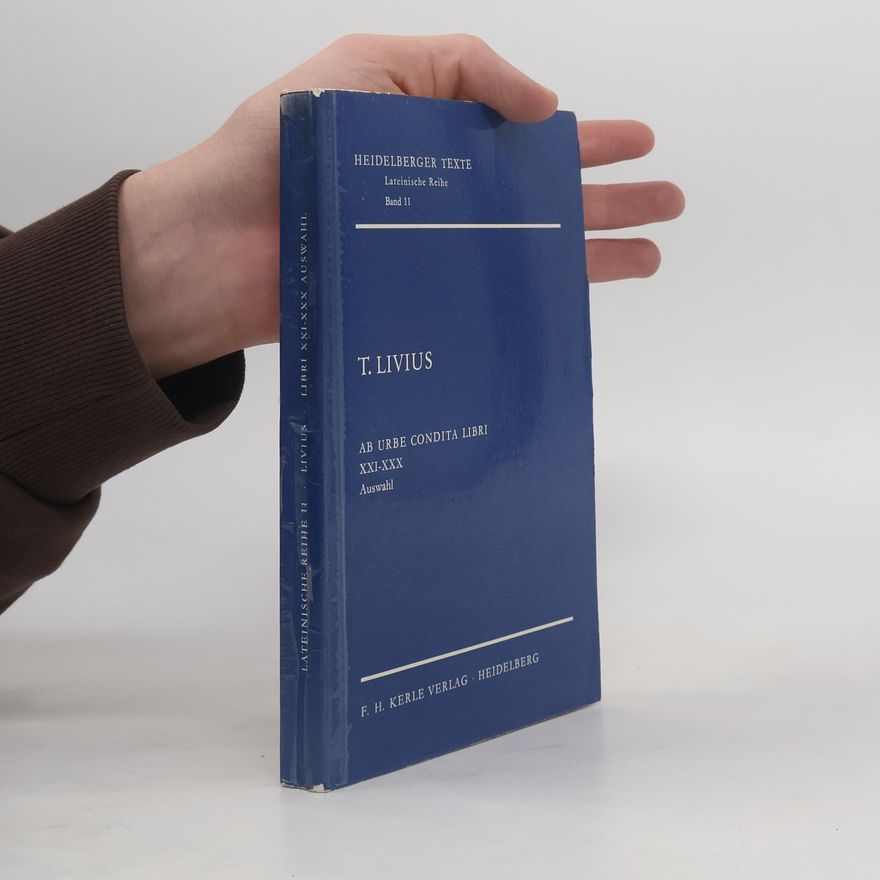 Titus Livius Ab urbe condita libri XXI-XXX