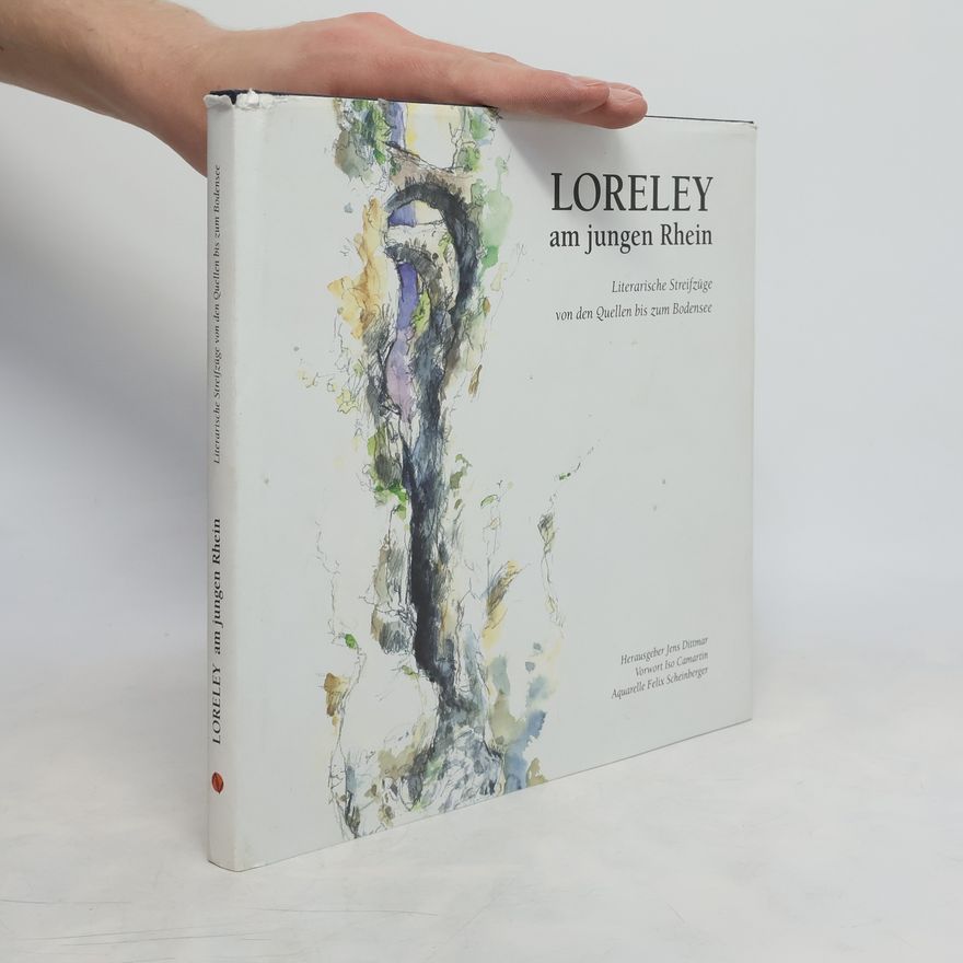 Jens Dirksen Loreley am jungen Rhein