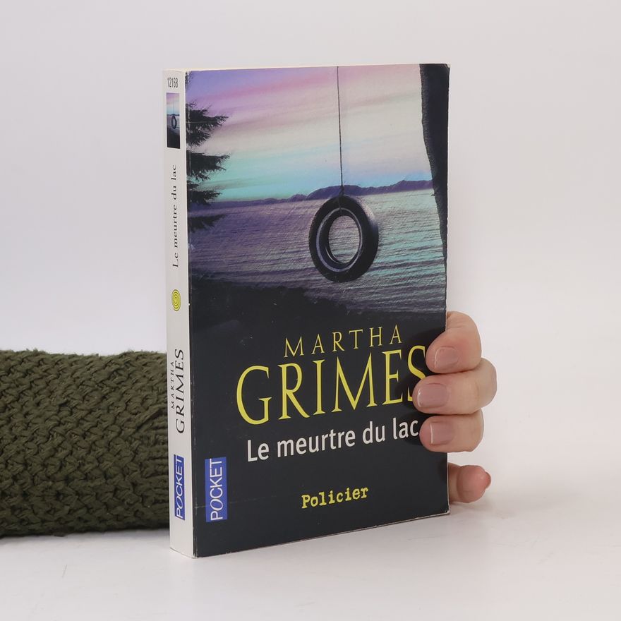 Martha Grimes Le meurtre du lac