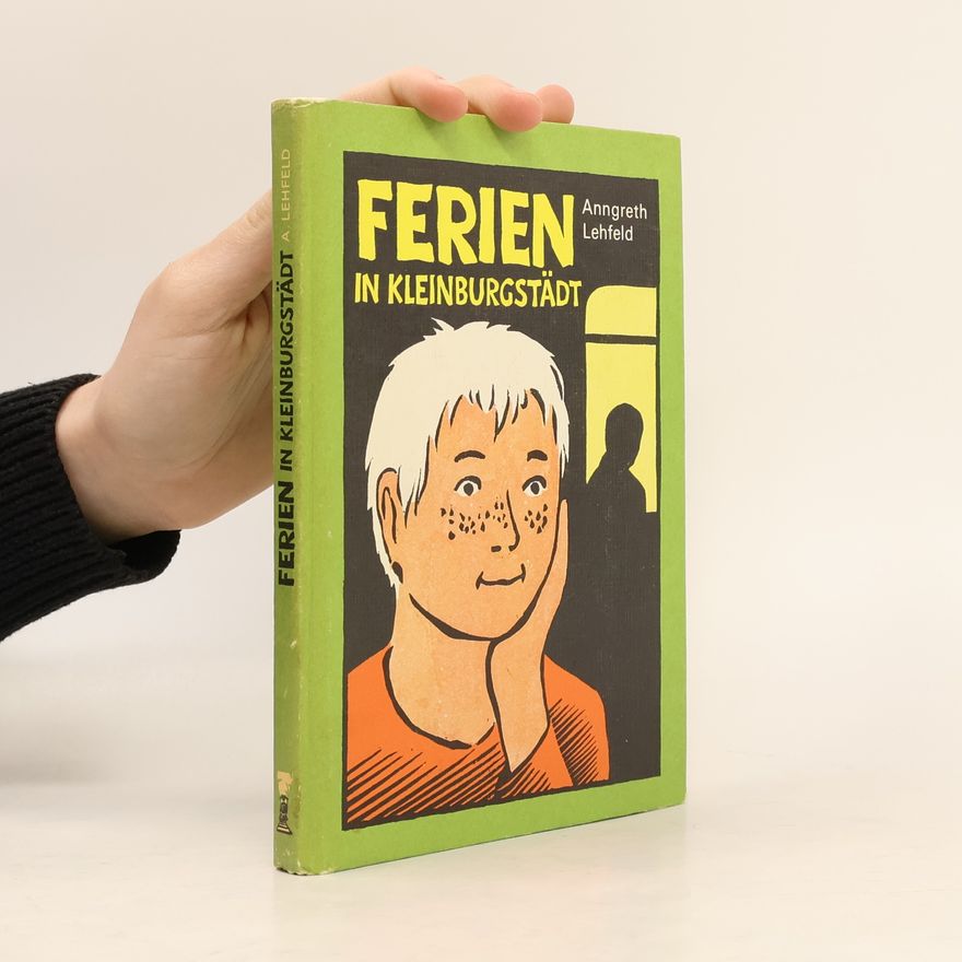 Anngreth Lehfeld Ferien in Kleinburgstädt
