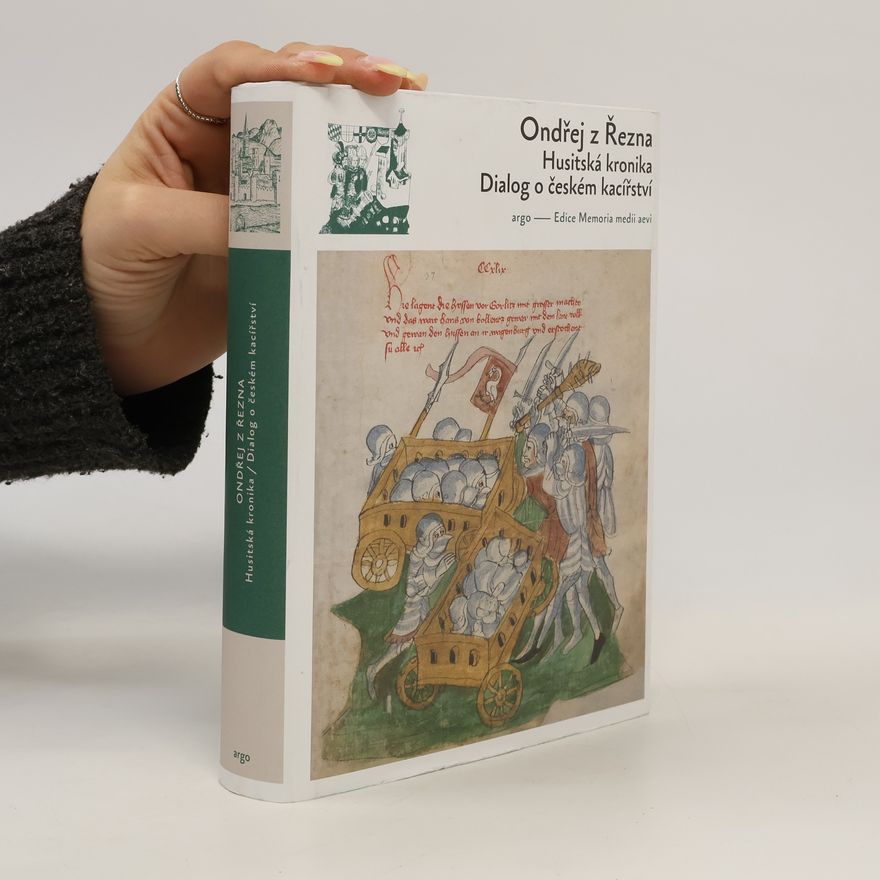 Ondřej z. Řezna Husitská kronika