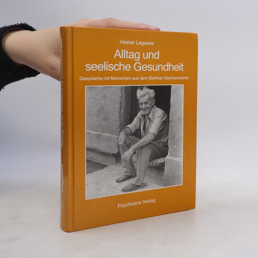 Heiner Legewie Alltag und seelische Gesundheit