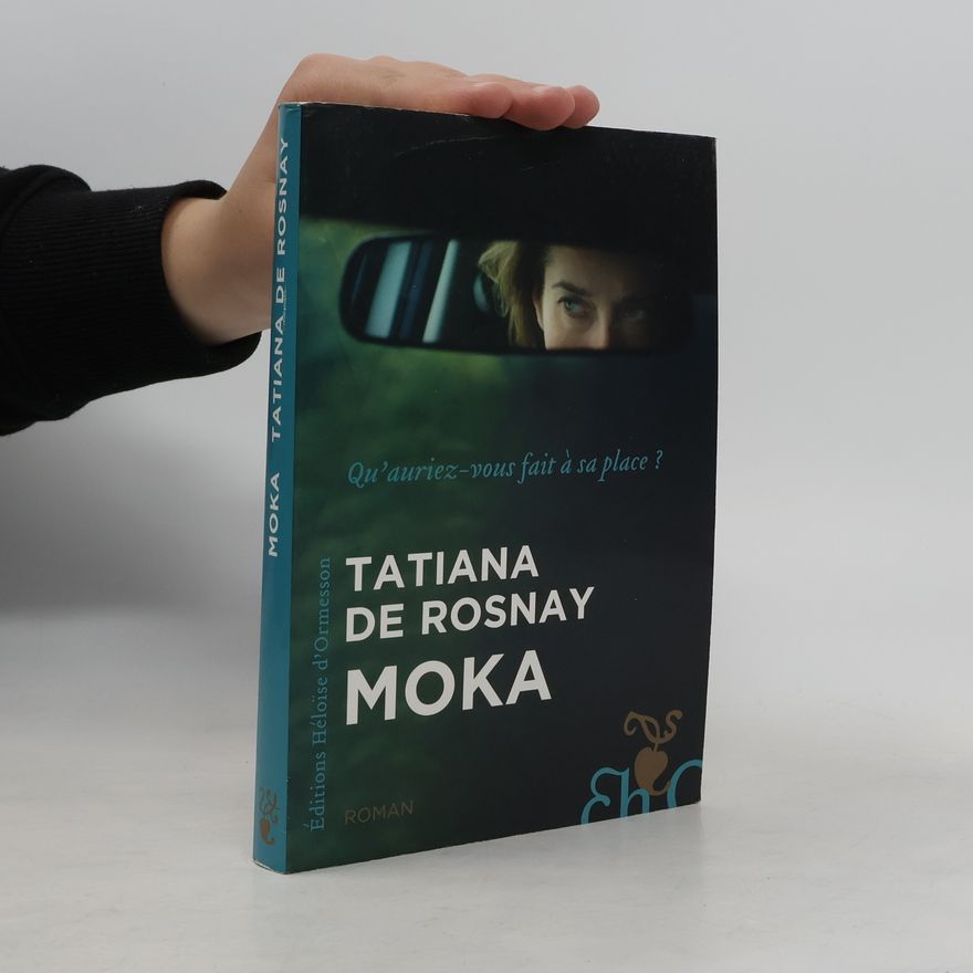 Tatiana de Rosnay Moka