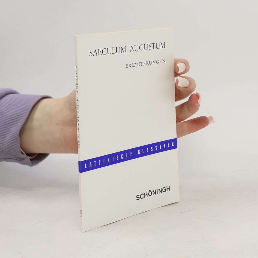 Max Carstenn Saeculum Augustum. Erläuterungen