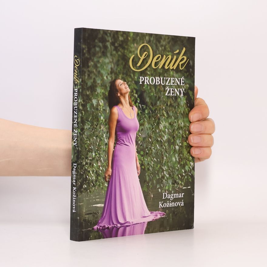 Dagmar Kožinová Deník probuzené ženy