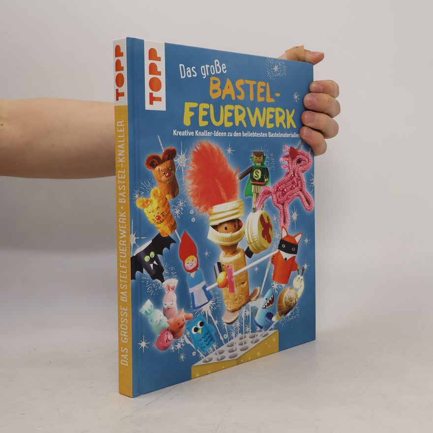 Various authors Das große Bastelfeuerwerk