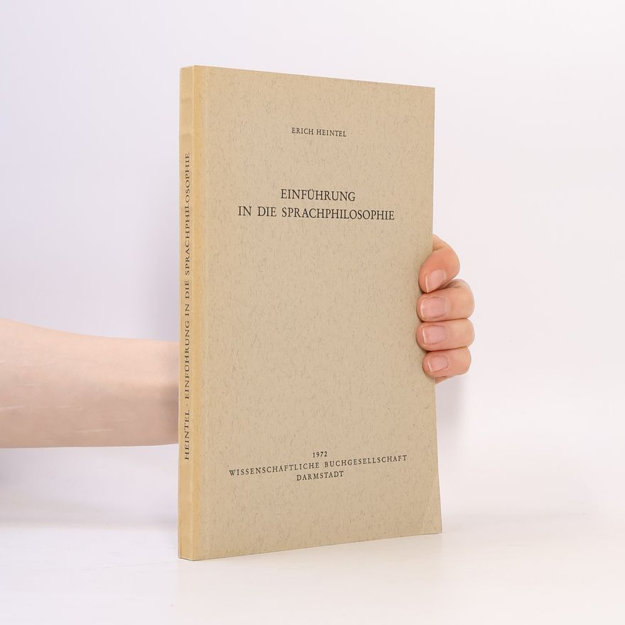 Erich Heintel Einführung in die Sprachphilosophie