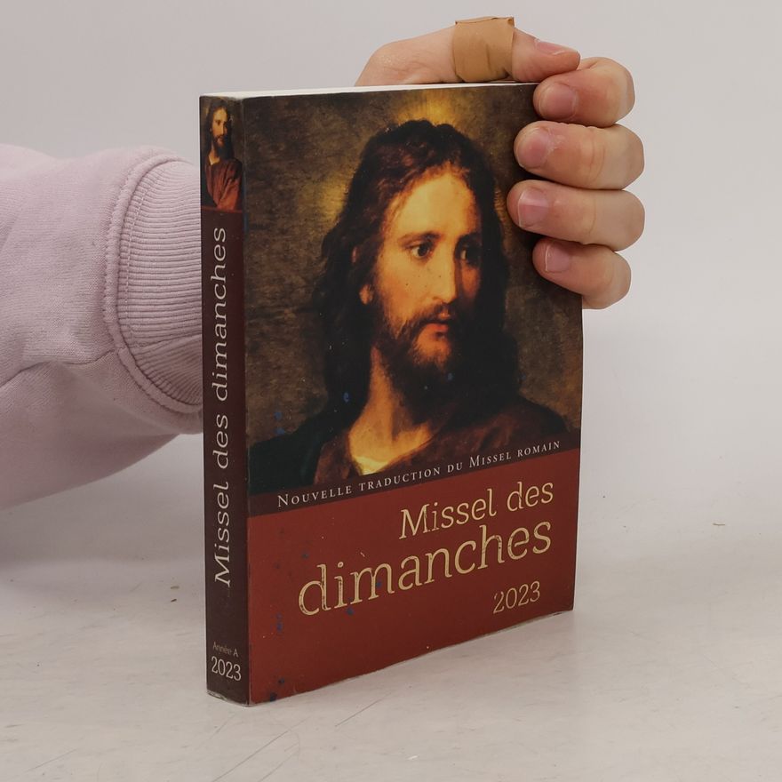 Various authors Missel des dimanches 2023: Nouvelle traduction du Missel romain - Année A