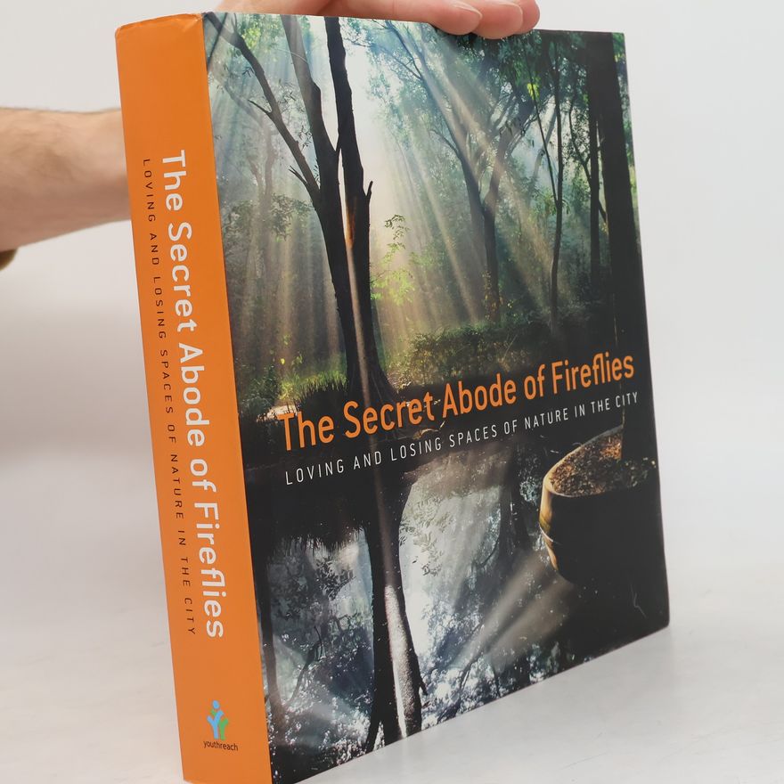 Nanni Singh The Secret Abode of Fireflies