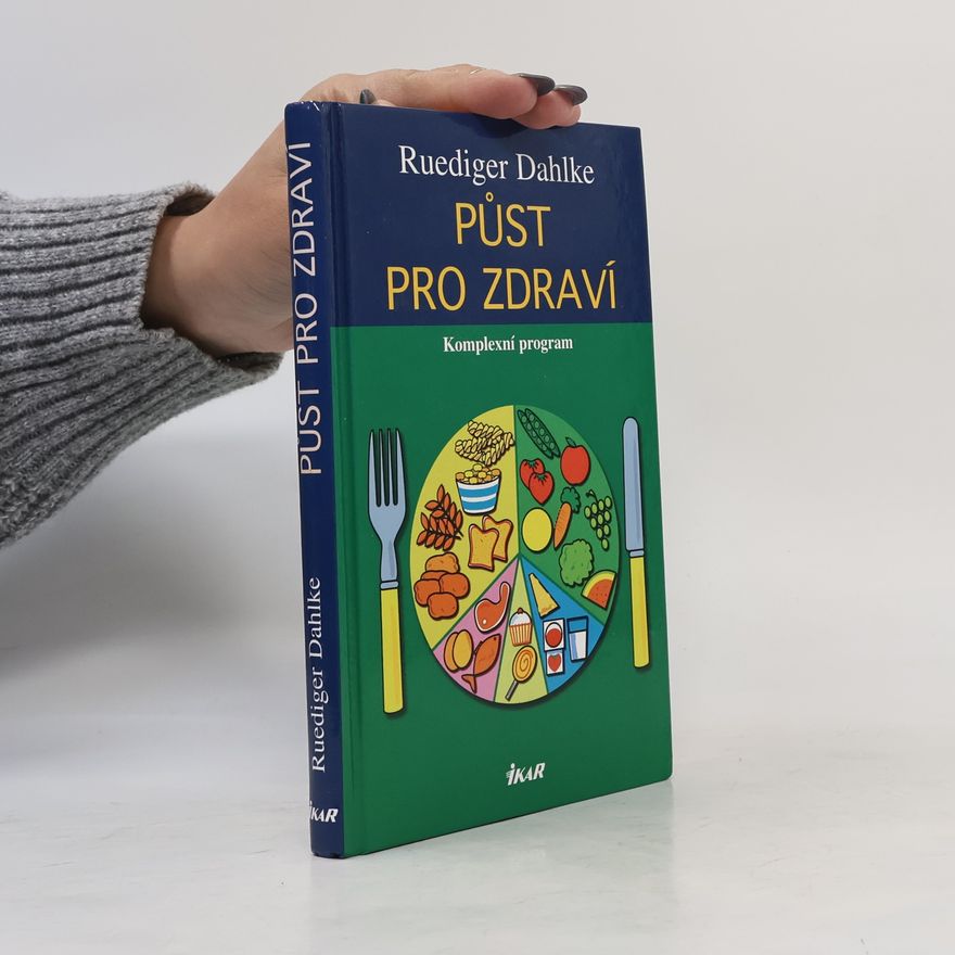 Ruediger Dahlke Půst pro zdraví