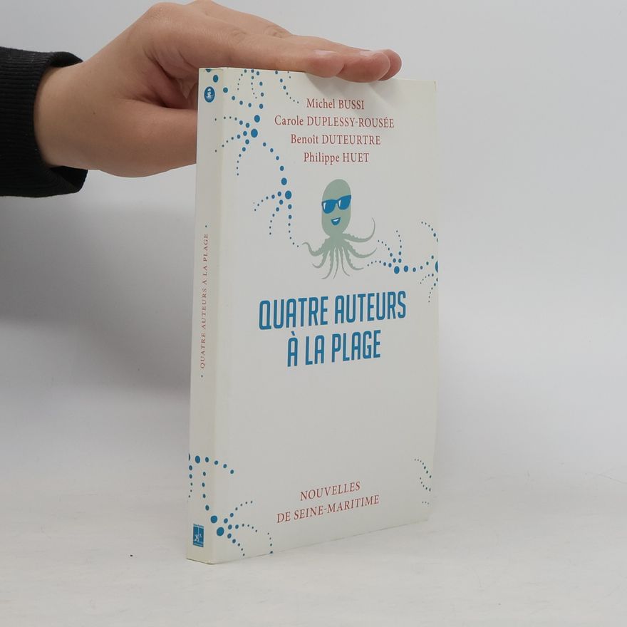 Carole Duplessy-Rousée Quatre auteurs à la plage