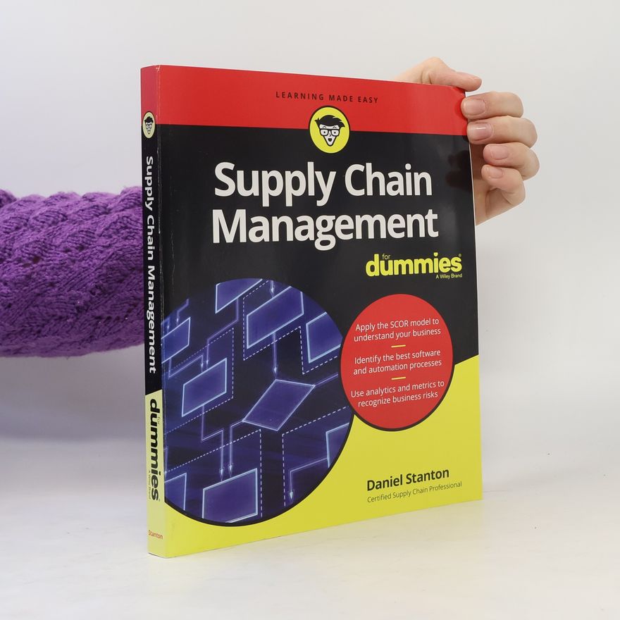 Daniel Stanton Supply Chain Management For Dummies