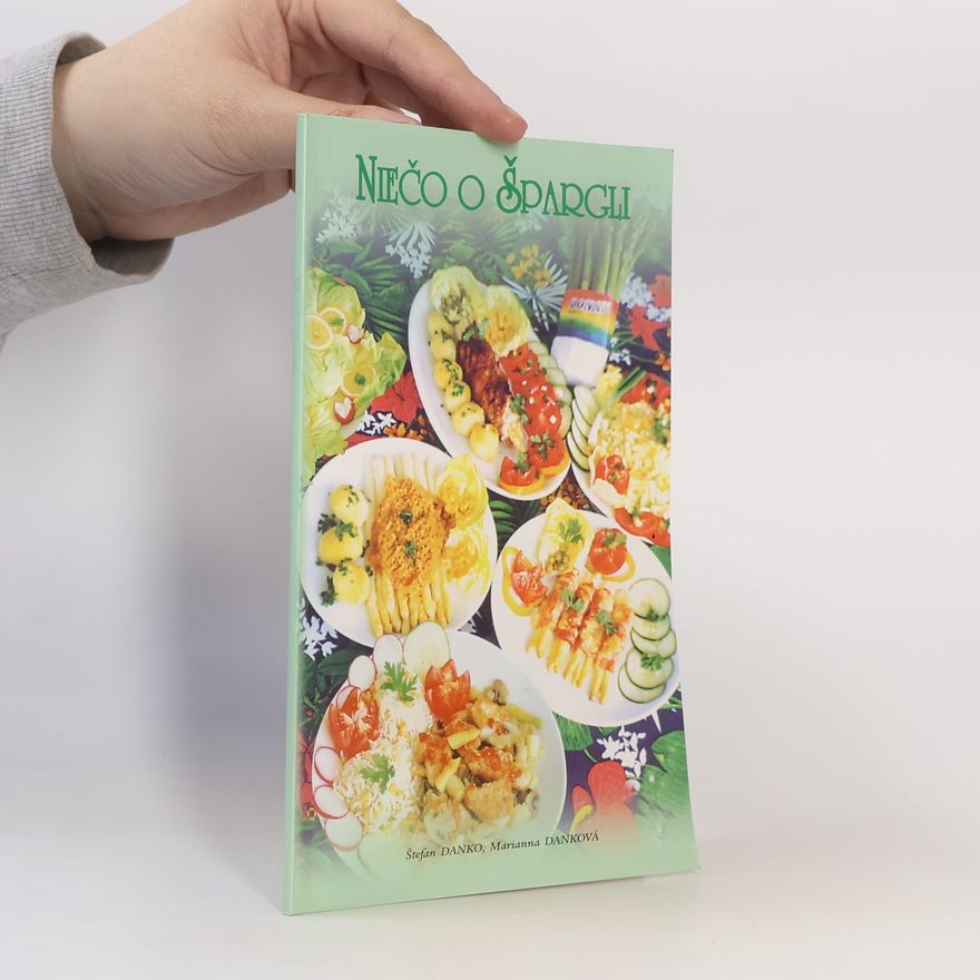 Marianna Danková Niečo o špargli