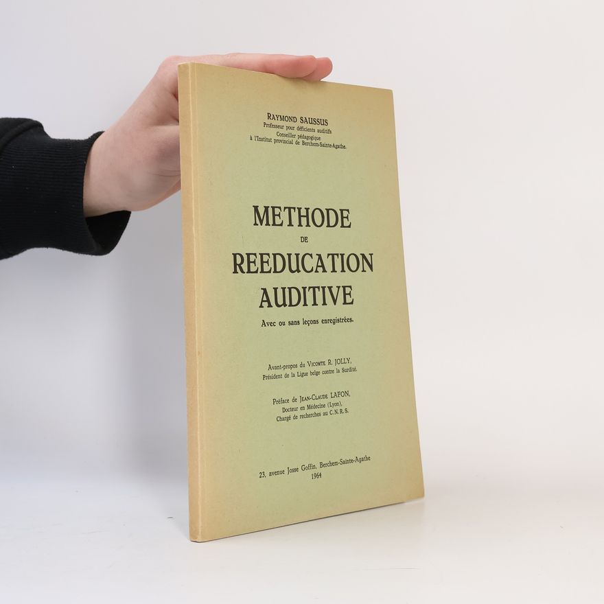 Raymond Saussus Méthode de rééducation auditive