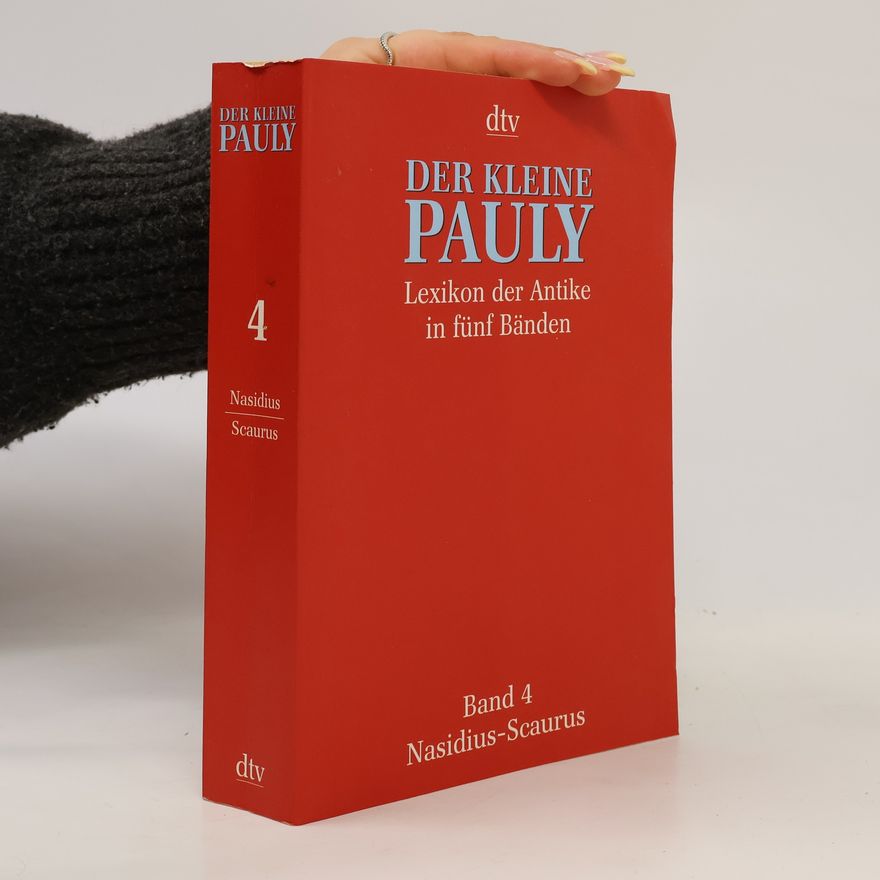 Walther Sontheimer Der Kleine Pauly: Lexikon der Antike. Band 4, Nasidius - Scaurus
